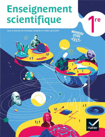 ENSEIGNEMENT SCIENTIFIQUE  -  1RE  -  LIVRE DE L'ELEVE (EDITION 2019) - DAUJEAN/DELANDRE - HATIER SCOLAIRE