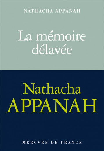 LA MEMOIRE DELAVEE - APPANAH - NC