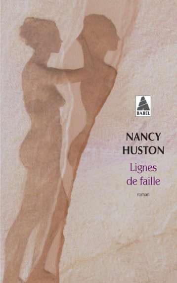 LIGNES DE FAILLE - HUSTON NANCY - ACTES SUD