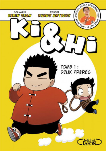 KI et HI TOME 1 : DEUX FRERES - TRAN/ANTIGNY - M. Lafon