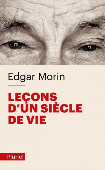 LECONS D'UN SIECLE DE VIE - MORIN EDGAR - PLURIEL