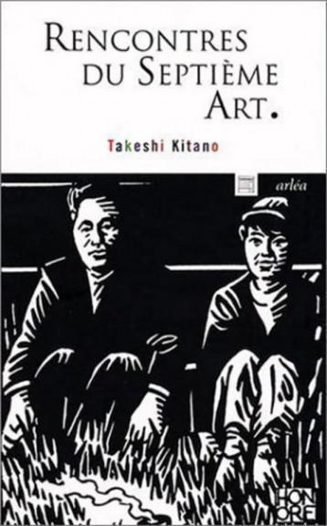 RENCONTRES DU SEPTIEME ART - KITANO TAKESHI - ARLEA