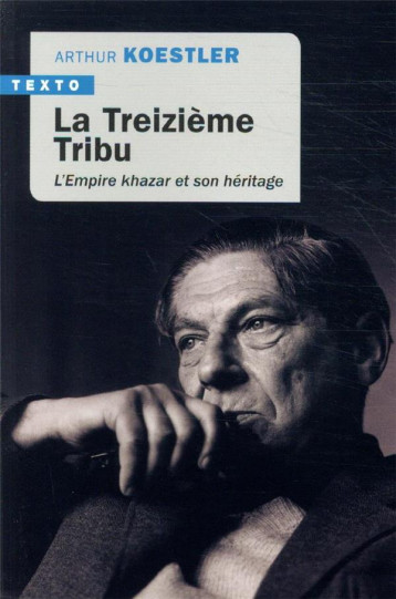 LA TREIZIEME TRIBU - KOESTLER ARTHUR - TALLANDIER