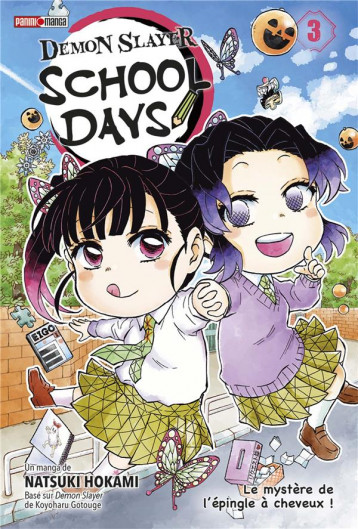 DEMON SLAYER : SCHOOL DAYS TOME 3 - GOTOUGE/HOKAMI - PANINI