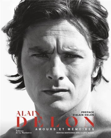 ALAIN DELON : AMOURS ET MEMOIRES - BANTCHEVA/ROSCA - MARTINIERE BL