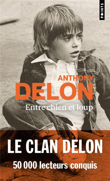 ENTRE CHIEN ET LOUP - DELON ANTHONY - POINTS