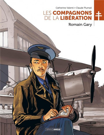 LES COMPAGNONS DE LA LIBERATION : ROMAIN GARY - PLUMAIL/VALENTI - BAMBOO