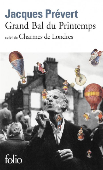 GRAND BAL DU PRINTEMPS / CHARMES DE LONDRES - PREVERT JACQUES - GALLIMARD