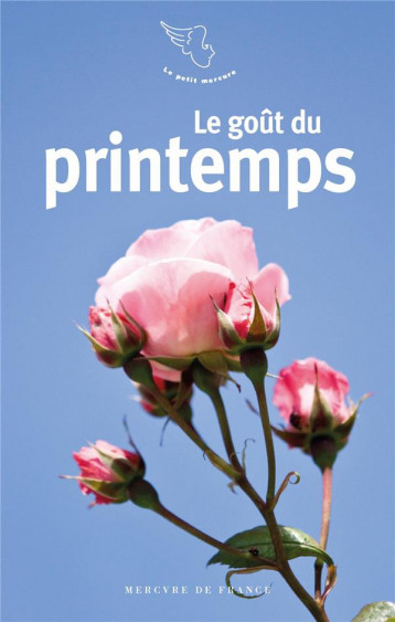 LE GOUT DU PRINTEMPS - COLLECTIF - MERCURE DE FRAN