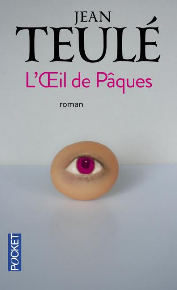 L-OEIL DE PAQUES - TEULE JEAN - POCKET