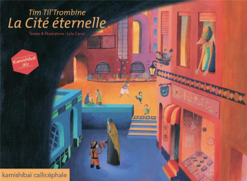 TIM TIL  TROMBINE LA CITE ETERNELLE - CANAL LOLA - Callicéphale
