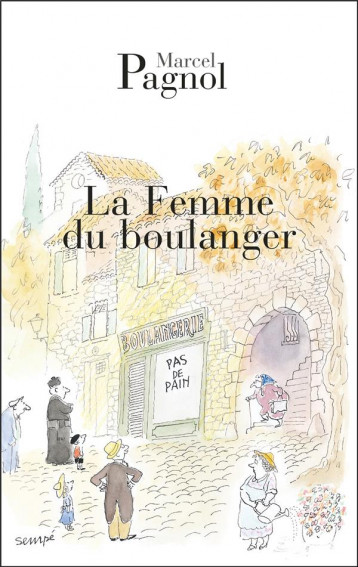 LA FEMME DU BOULANGER - PAGNOL-M - DE FALLOIS