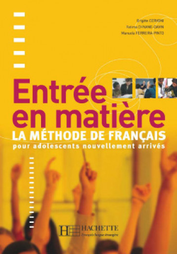 ENTREE EN MATIERE - LIVRE DE L'ELEVE - CHNANE-DAVIN/CERVONI - HACHETTE