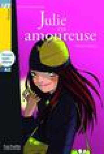 JULIE EST AMOUREUSE - LFF A2 - GUILLOU MICHEL - HACHETTE