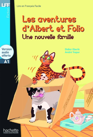 ALBERT & FOLIO - T01 - ALBERT ET FOLIO : UNE NOUVELLE FAMILLE - LFF A1 - TREPER/EBERLE - Hachette français langue étrangère
