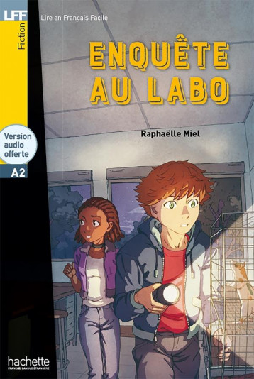 LFF A2 : ENQUETE AU LABO - MIEL RAPHAELLE - HACHETTE