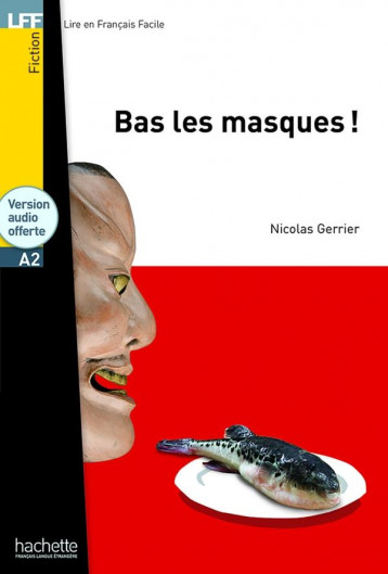 BAS LES MASQUES ! - LFF A2 - GERRIER NICOLAS - NC