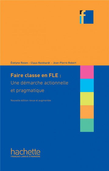 FAIRE CLASSE EN (F)LE  - EDITION 2022 - ROSEN/REINHARDT - HACHETTE