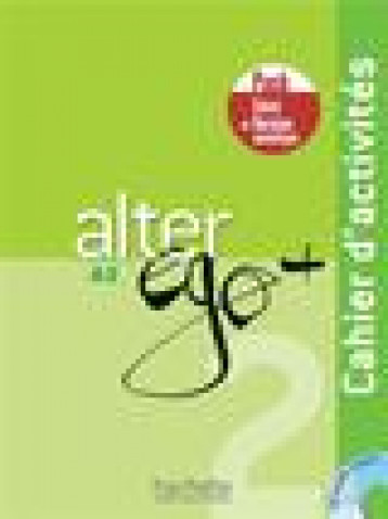 ALTER EGO + 2 - PACK CAHIER + VERSION NUMERIQUE - BERTHET/WAENDENDRIES - HACHETTE