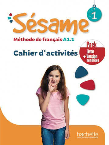 SESAME 1  PACK CAHIER D'ACTIVITES + VERSION NUMERIQUE - DENISOT/CAPOUET - HACHETTE