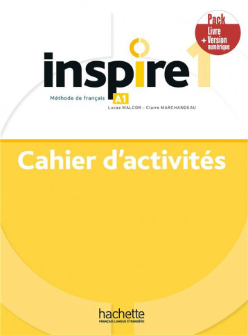 INSPIRE 1 - PACK CAHIER + VERSION NUMERIQUE - MALCOR/MARCHANDEAU - HACHETTE