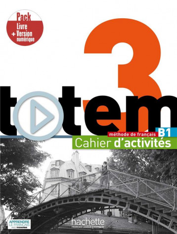 TOTEM 3 - PACK CAHIER + VERSION NUMERIQUE - ERLICH/BRILLANT - HACHETTE