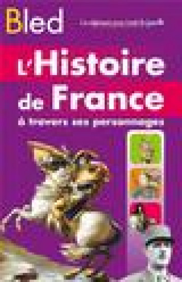 BLED HISTOIRE DE FRANCE - AUGER/FONTAINE/PICON - HACHETTE