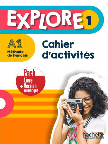 EXPLORE 1 - PACK CAHIER D'ACTIVITES + VERSION NUMERIQUE (A1) - GALLON/HIMBER - HACHETTE