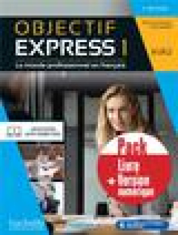 OBJECTIF EXPRESS 1 3EME EDITION-PACK LIVRE DE L'ELEVE + VERSION NUMERIQUE - KADDANI/DUBOIS - HACHETTE