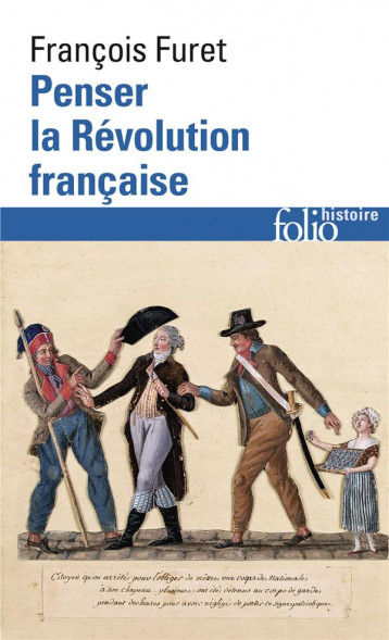 PENSER LA REVOLUTION FRANCAISE - FURET FRANCOIS - GALLIMARD