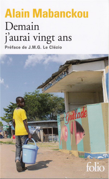 DEMAIN J'AURAI VINGT ANS - MABANCKOU/LE CLEZIO - GALLIMARD