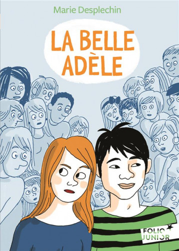 LA BELLE ADELE - DESPLECHIN MARIE - GALLIMARD