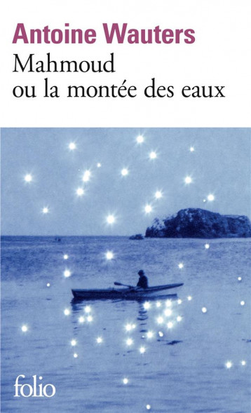 MAHMOUD OU LA MONTEE DES EAUX - WAUTERS ANTOINE - GALLIMARD