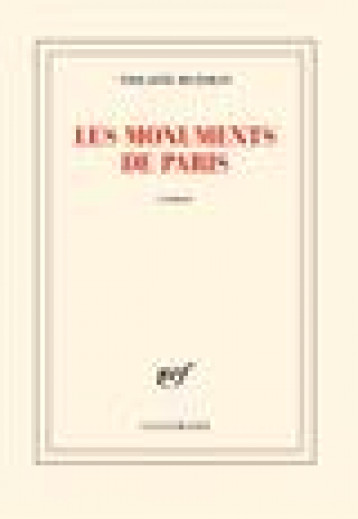 LES MONUMENTS DE PARIS - HUISMAN VIOLAINE - GALLIMARD