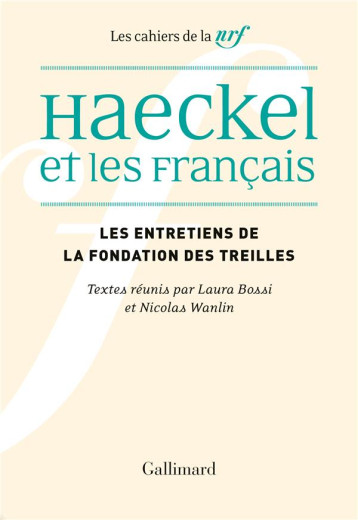 HAECKEL ET LES FRANCAIS - RECEPTION, INTERPRETATIONS ET MALENTENDUS - COLLECTIF - GALLIMARD