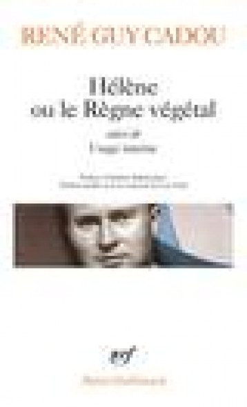 HELENE OU LE REGNE VEGETAL / USAGE INTERNE - CADOU/BALDACCHINO - GALLIMARD