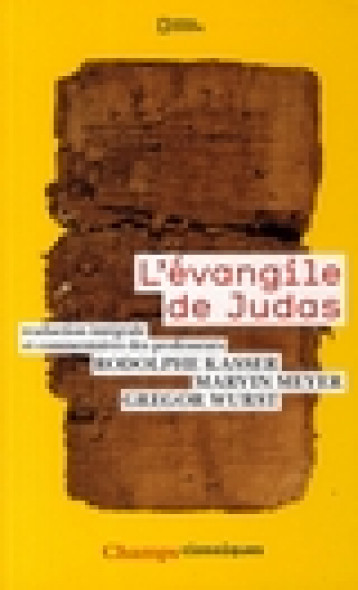 L'EVANGILE DE JUDAS - KASSER/WURST/MEYER - FLAMMARION