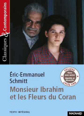 MONSIEUR IBRAHIM ET LES FLEURS DU CORAN - CLASSIQUES ET CONTEMPORAINS - SCHMITT/GRINFAS - MAGNARD