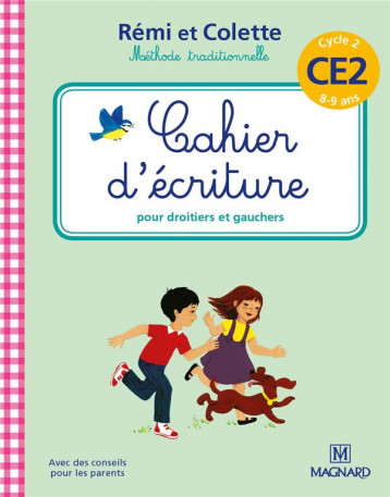 CAHIER D'ECRITURE REMI ET COLETTE CE2 - BORDRON SYLVIE - Magnard