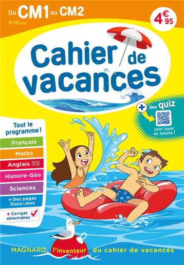 CAHIER DE VACANCES 2024, DU CM1 VERS LE CM2 9-10 ANS - MAGNARD, L INVENTEUR DU CAHIER DE VACANCES - CHARLES/SEMENADISSE - MAGNARD
