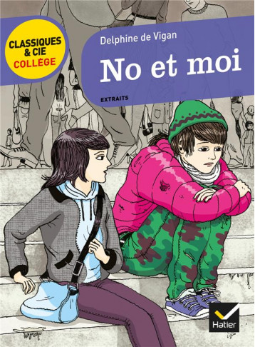 NO ET MOI - SUIVI D'UNE ENQUETE  REGARD SUR LES EXCLUS - VIGAN/DROLENT - Hatier