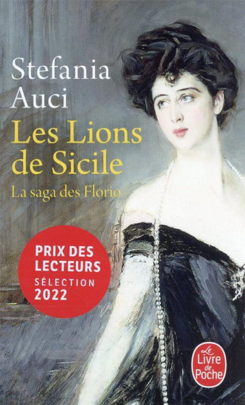 LES LIONS DE SICILE (LES FLORIO, TOME 1) - AUCI STEFANIA - LGF/Livre de Poche LES LIONS DE SICILE (LES FLORIO, TOME 1) - AUCI STEFANIA - LGF/Livre de Poche