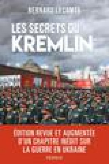 LES SECRETS DU KREMLIN : 1917-2022 - LECOMTE BERNARD - PERRIN