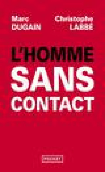 L'HOMME SANS CONTACT - DUGAIN/LABBE - POCKET