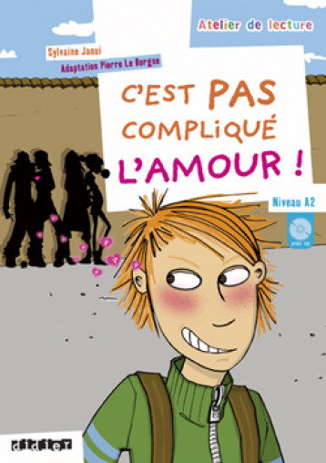 ATELIER DE LECTURE - C'EST PAS COMPLIQUE L'AMOUR ! - NIV. A2 - LIVRE + CD - JAOUI SYLVAINE - DIDIER