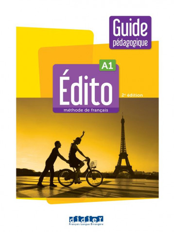 EDITO A1 - EDITION 2022-2024 - GUIDE PEDAGOGIQUE - XXX - DIDIER