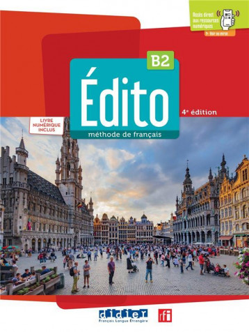 EDITO B2 - EDITION 2022-2024 - LIVRE + LIVRE NUMERIQUE + DIDIERFLE.APP - PERRARD/HEU/CARACO - DIDIER