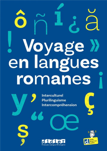 VOYAGE EN LANGUES ROMANES - PLURILINGUISME, INTERCULTUREL, INTERCOMPREHENSION - BENAVENTE FERRERA - DIDIER