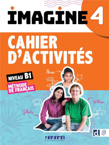 IMAGINE 4 - NIV. B1 - CAHIER + DIDIERFLE.APP - COCTON/ELLAFAF - DIDIER