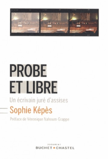 PROBE ET LIBRE - KEPES SOPHIE - Buchet Chastel